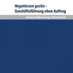 Negotiorum gestio Geschäftsführung ohne Auftrag DH国際書房DH国際書房