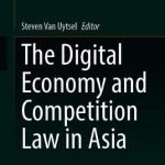 The Digital Economy and Competition Law in Asia - DH国際書房DH国際書房