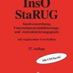 Insolvenzordnung / Unternehmensstabilisierungs- und ...