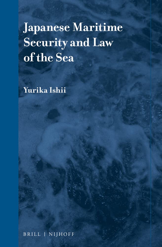 Japanese Maritime Security and Law of the Sea - DH国際書房DH国際書房