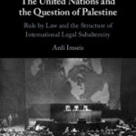The United Nations and the Question of Palestine - DH国際書房DH国際書房